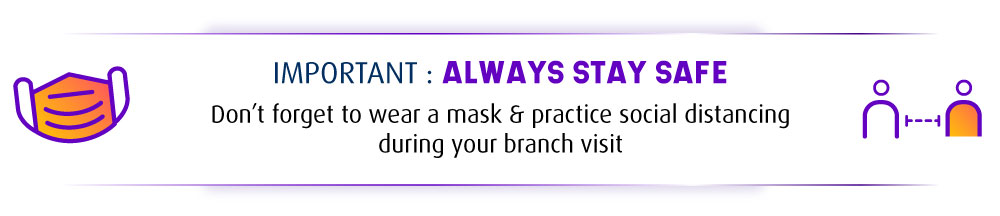 Don't forget to wear a mask & practice social distancing during your branch visit