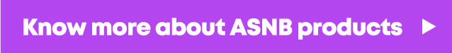 know more about ASNB products