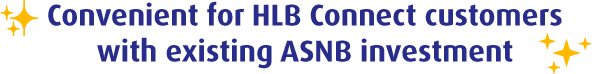 convenient for HLB Connect customers with existing ASNB investment
