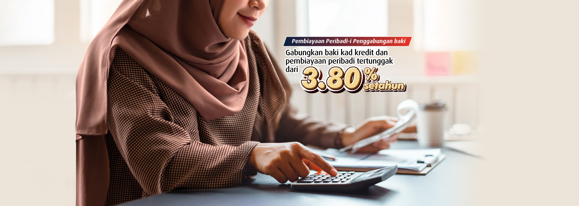 Satukan dan jelaskan baki tertunggak anda daripada serendah 3.60% setahun*
