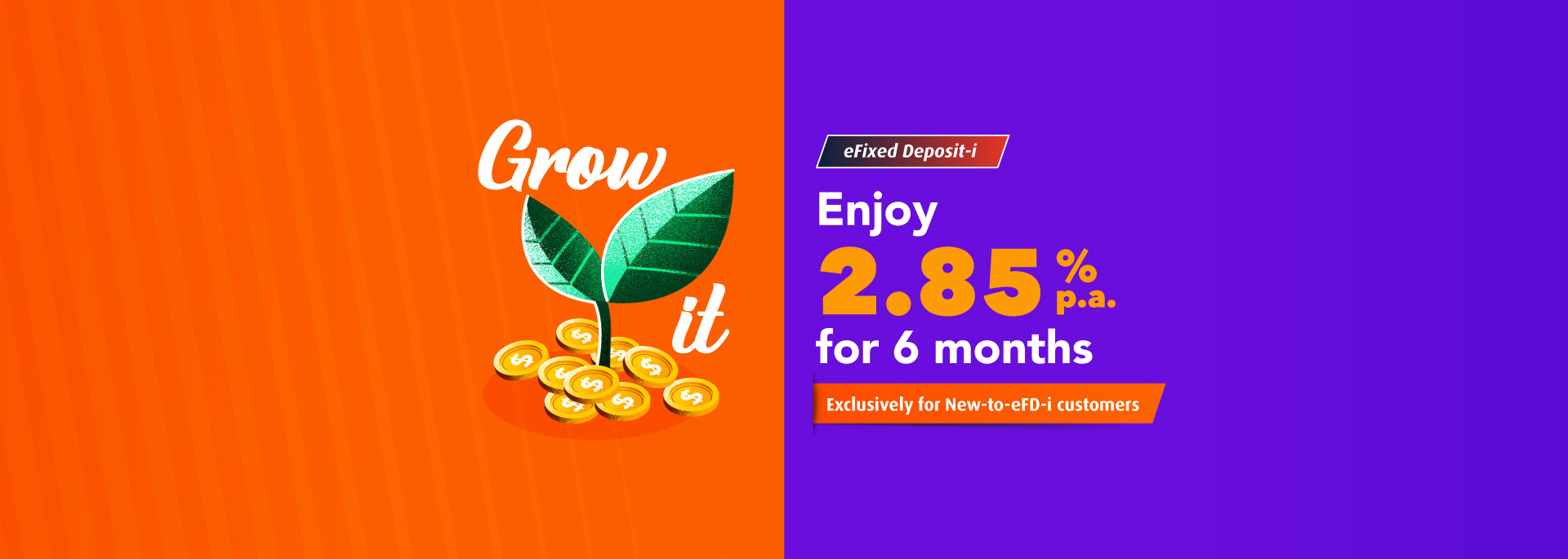 Kickstart your eFD-i journey with us at 2.85% p.a. for 6 months. Just HLB Connect It.