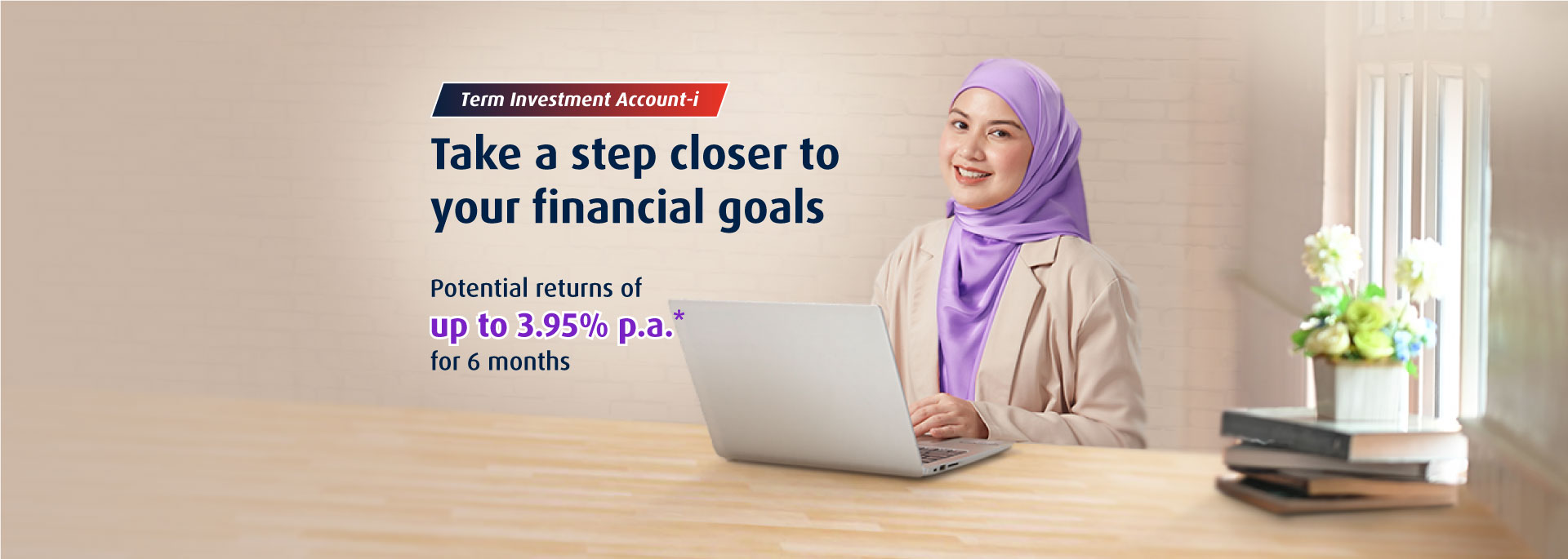 Potential returns of up to 3.95% p.a. for 6 months